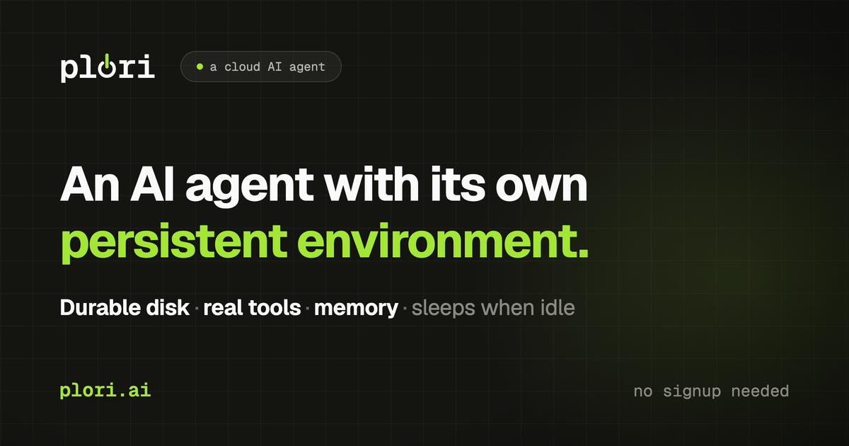 plori ยท a cloud AI agent with its own computer